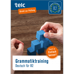 Grammatiktraining Deutsch für B2