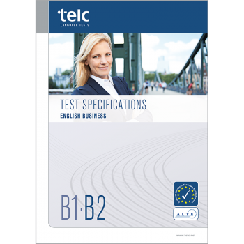 telc English B1-B2 Business, Testspezifikationen